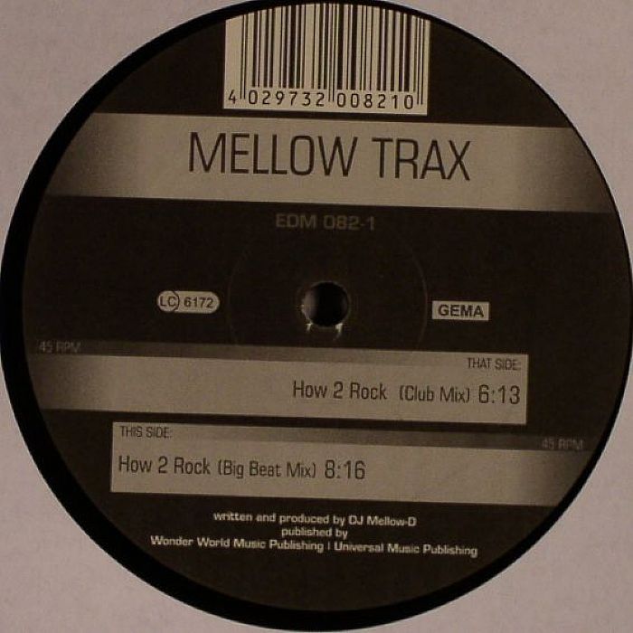 MELLOW TRAX - How 2 Rock