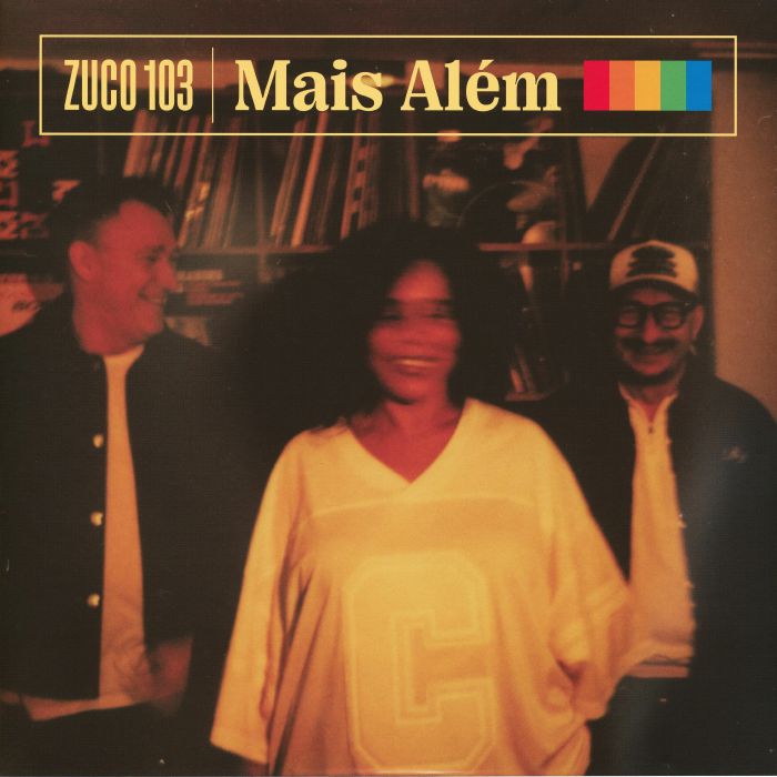 ZUCO 103 – Mais Alem vinyl cover