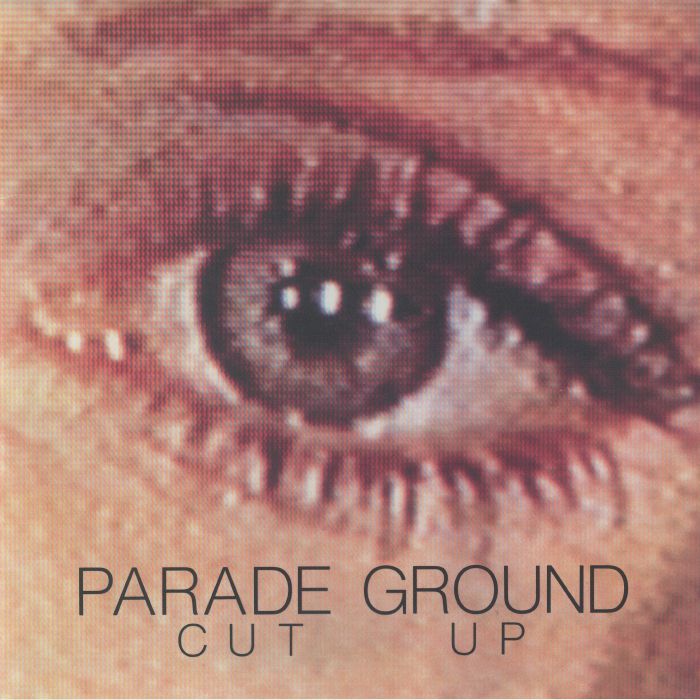 Parade Ground – Cut Up vinyl cover