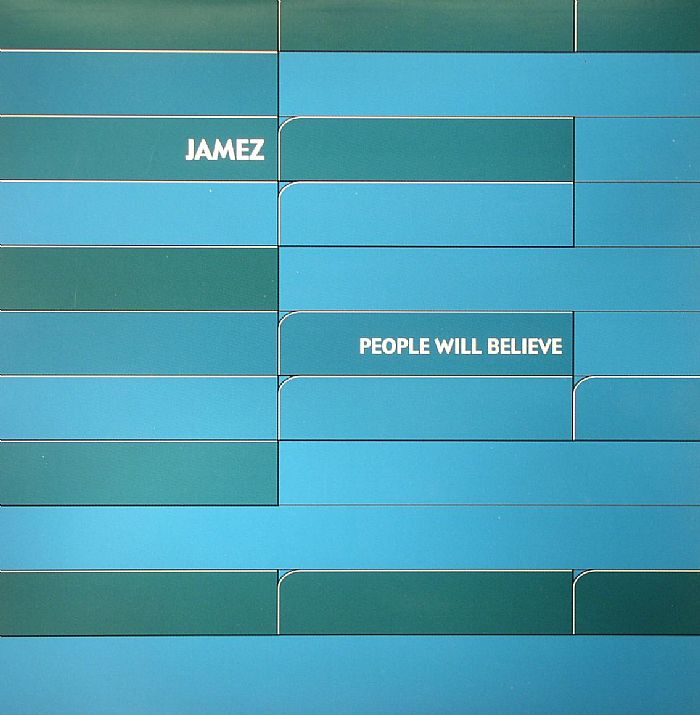 Jamez – People Will Believe vinyl cover
