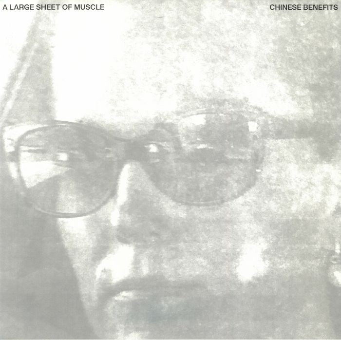 A LARGE SHEET OF MUSCLE – Chinese Benefits vinyl cover