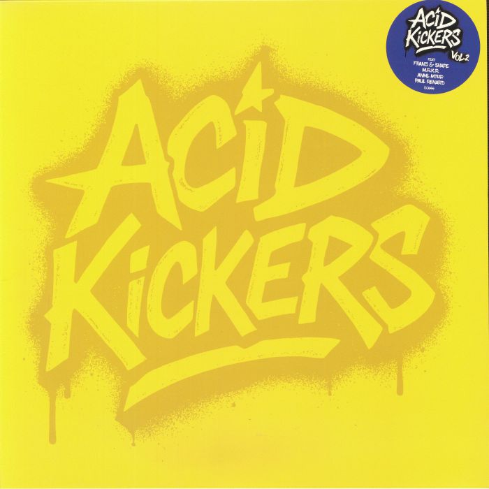 FRANZ & SHAPE / MRKR / ANML MTHR / PAUL RENARD – Acid Kickers Vol 2 vinyl cover