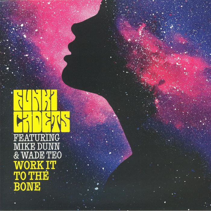 FUNKI CADETS feat MIKE DUNN / WADE TEO – Work It To The Bone vinyl cover