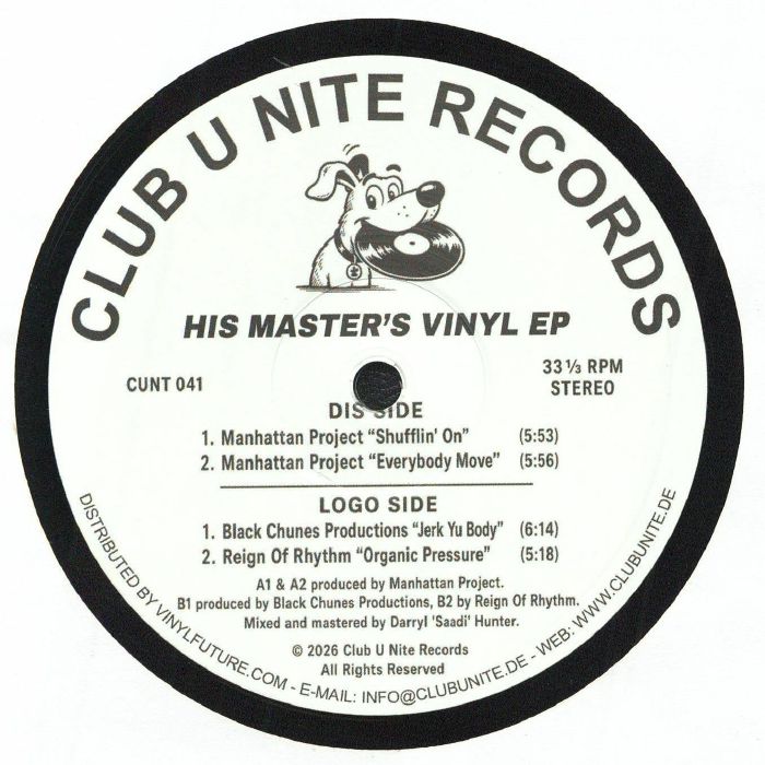 MANHATTAN PROJECT / BLACK CHUNES PRODUCTIONS / REIGN OF RHYTHM – His Master's Vinyl EP vinyl cover