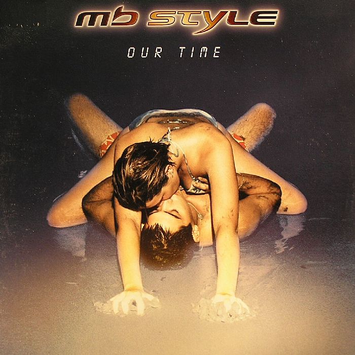 MB STYLE - Our Time