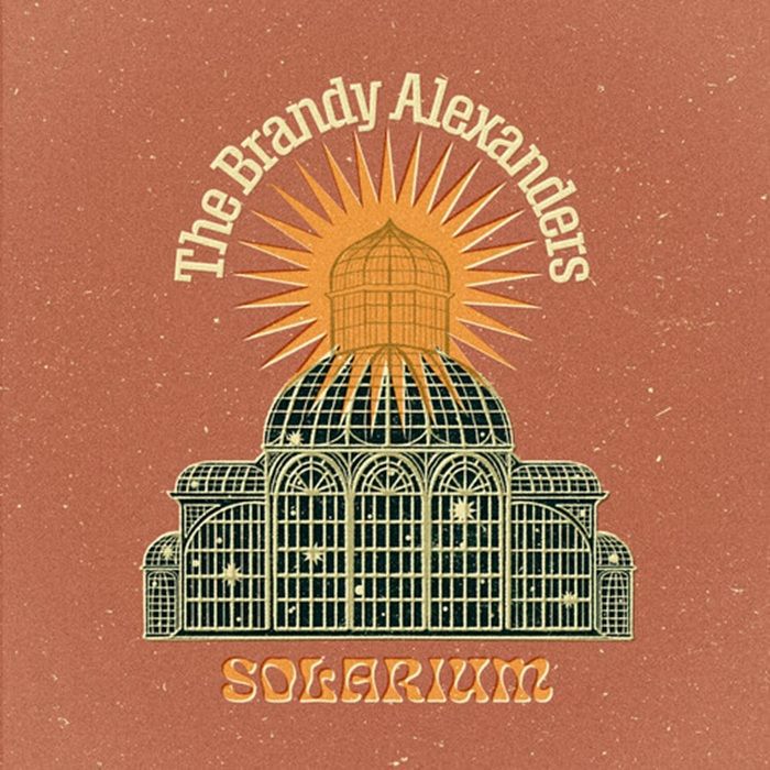 The BRANDY ALEXANDERS - Solarium Vinyl at Juno Records.