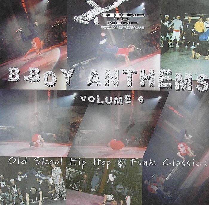 VARIOUS - B Boy Anthems Volume Six (Old Skool Hip Hop & Funk Classics) 