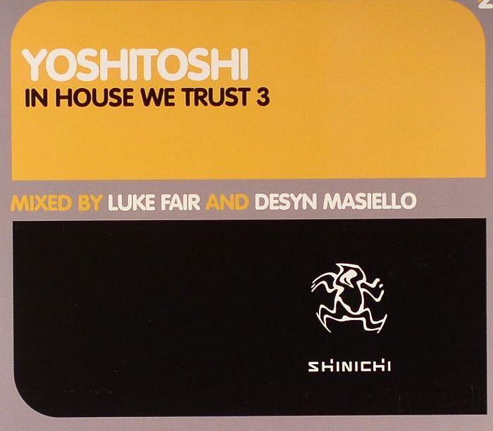 FAIR, Luke/DESYN MASIELLO/VARIOUS - In House We Trust 3