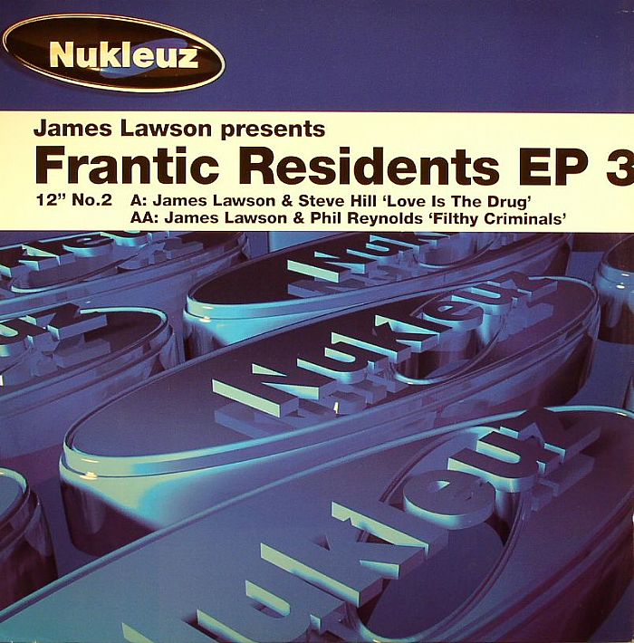 LAWSON, James/STEVE HILL/PHIL REYNOLDS - Frantic Residents EP 3