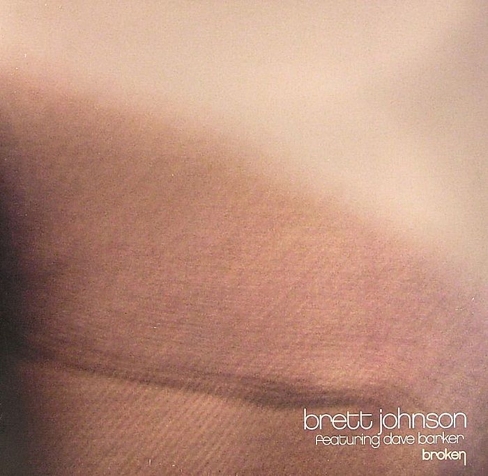 JOHNSON, Brett feat DAVE BARKER - Broken