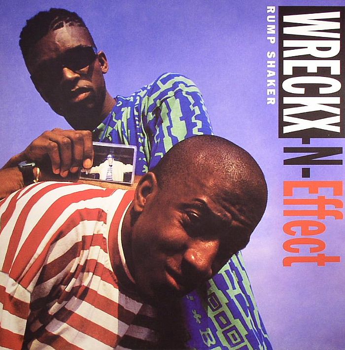 WRECKX N EFFECT Rump Shaker Vinyl at Juno Records.
