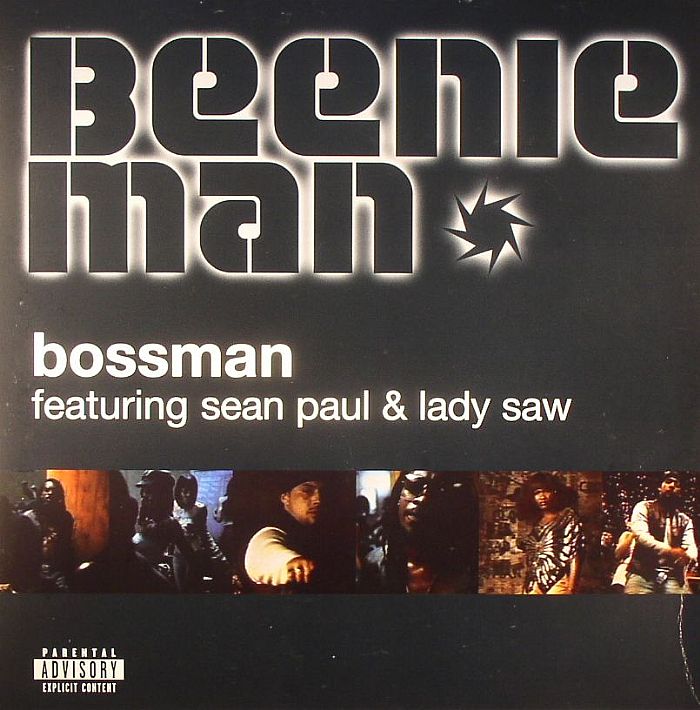 BEENIE MAN featuring SEAN PAUL & LADY SAW - Bossman