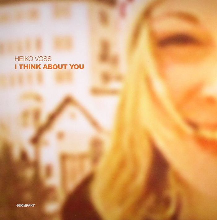 VOSS, Heiko - I Think About You (appears on Michael Mayer Fabric CD)
