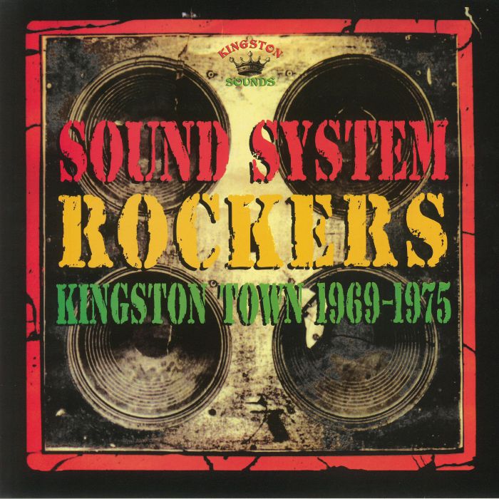 VARIOUS - Sound System Rockers: Kingston Town 1969-1975 