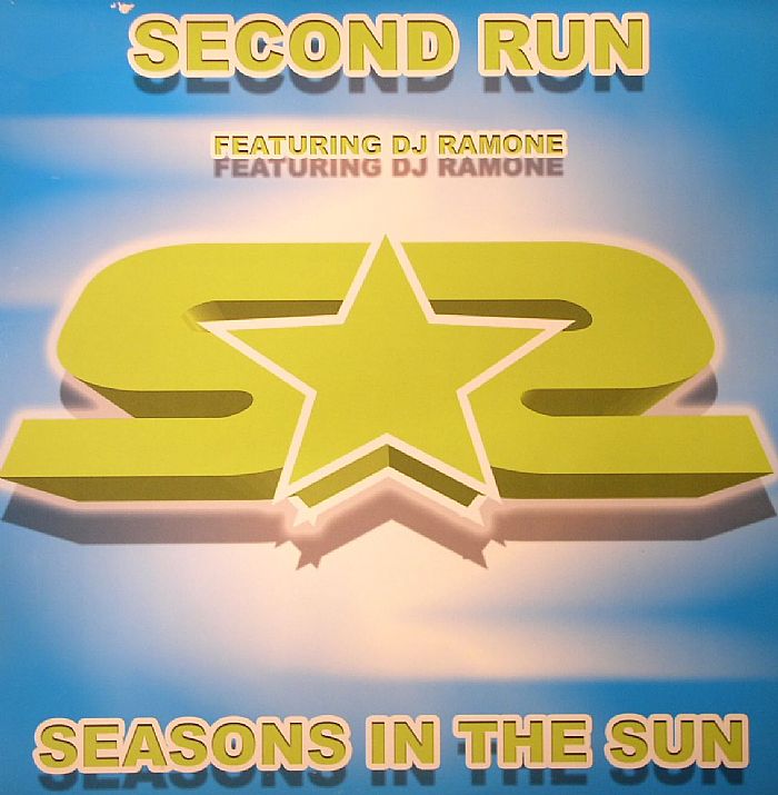 SECOND RUN feat DJ RAMONE - Seasons In The Sun