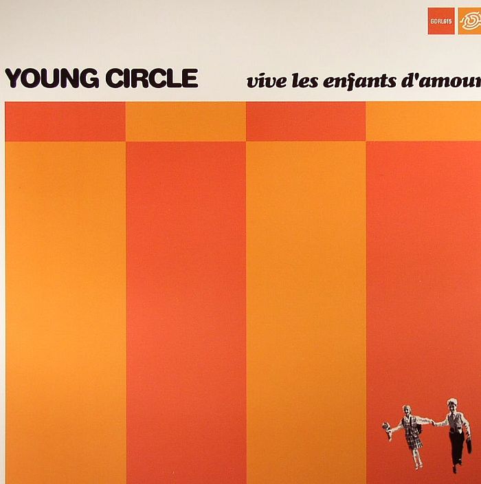 YOUNG CIRCLE - Vive Les Enfents D'Amour