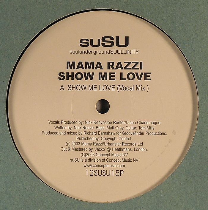 MAMA RAZZI - Show Me Love
