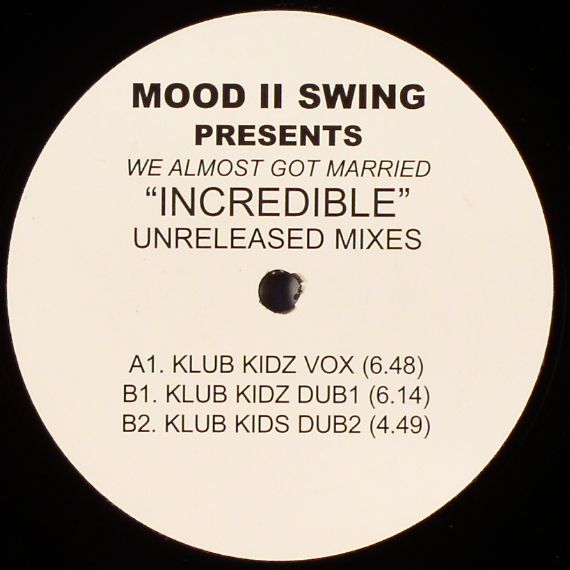 MOOD II SWING - Incredible (Klub Kidz mixes)