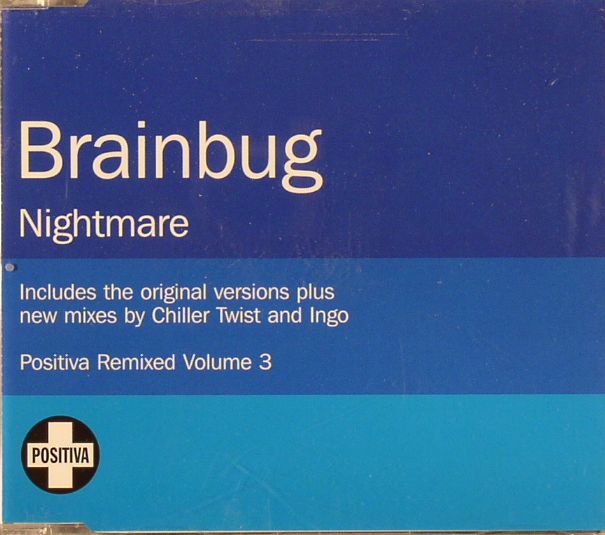 BRAINBUG - Nightmare (Positiva Remixed Volume 3)