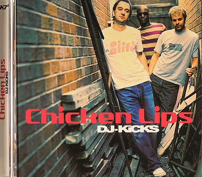 CHICKEN LIPS/VARIOUS - DJ Kicks (funk/eclectic mix, incl. Jimmy Spicer, Nina Hagen, Rhythm & Sound, The Paul Simpson Connection, etc.)