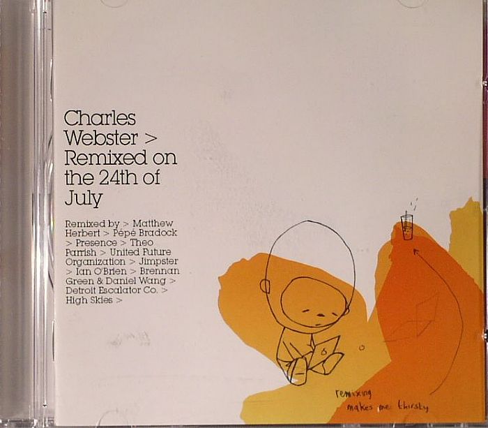 WEBSTER, Charles/VARIOUS - Remixed On The 24th Of July 