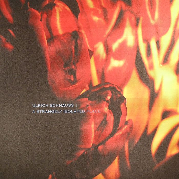 SCHNAUSS, Ulrich - A Strangely Isolated Place