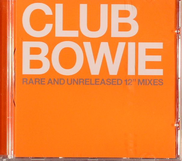 BOWIE, David/VARIOUS - Club Bowie: Rare & Unreleased 12" Mixes 