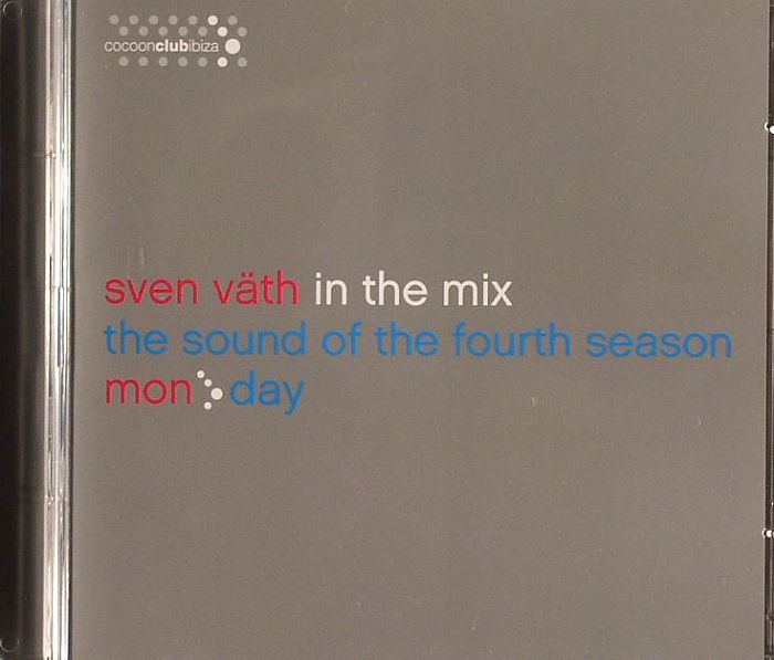 VATH, Sven/VARIOUS - In The Mix - The Sound Of The Fourth Season: Monday