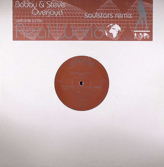 BOBBY & STEVE feat OVERJOYD - Welcome To The Real World
