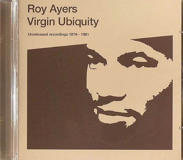 AYERS, Roy - Virgin Ubiquity (Unreleased Recordings 1976-1981)