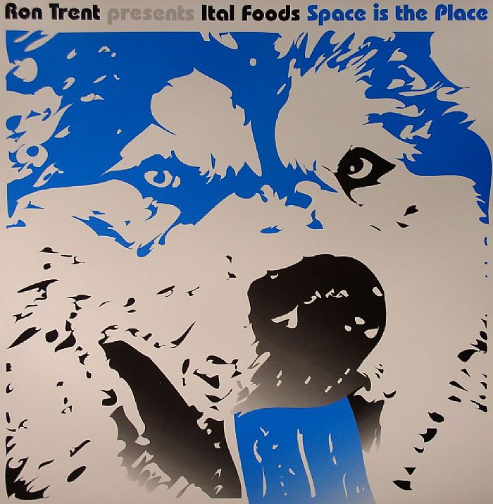 TRENT, Ron presents ITAL FOODS - Space Is The Place