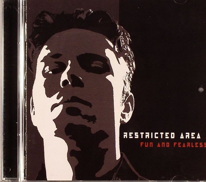 RESTRICTED AREA - Fun & Fearless