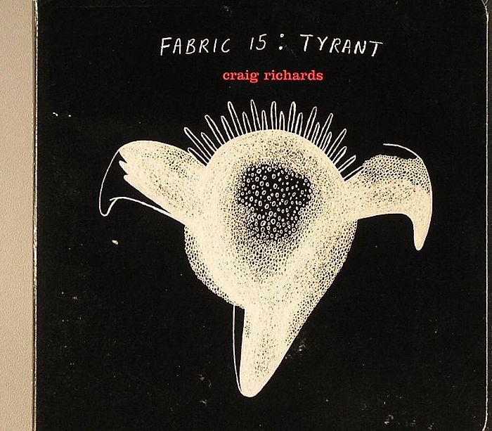 RICHARDS, Craig/VARIOUS - Fabric 15: Tyrant