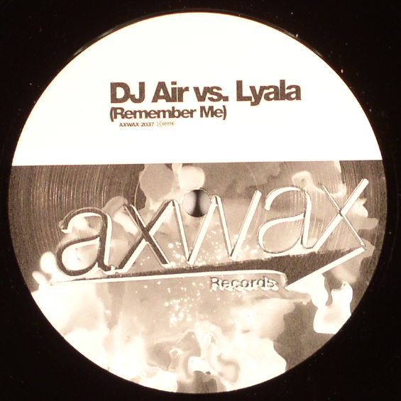 DJ AIR vs LYALA - Remember Me
