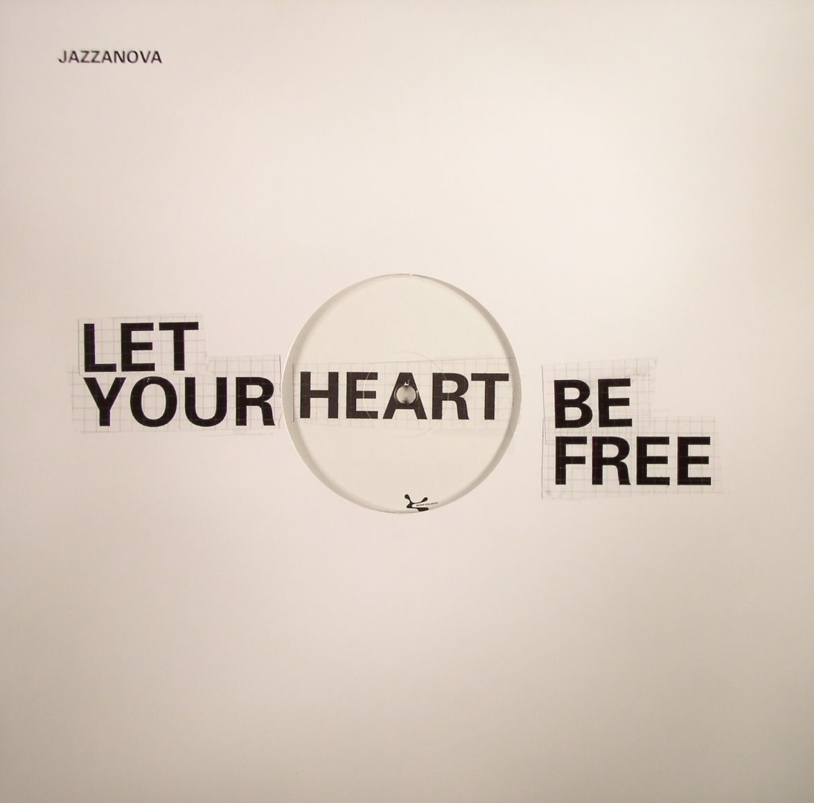 JAZZANOVA feat NICOLA KRAMER/CLARA HILL/GEORG LEVIN - Let Your Heart Be Free