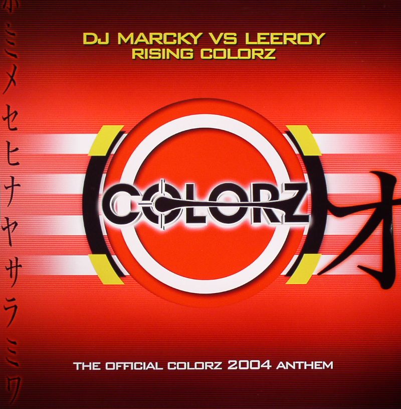 DJ MARCKY vs LEEROY - Rising Colorz