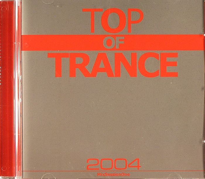 VARIOUS - Top Of Trance 2004: Mix Session One