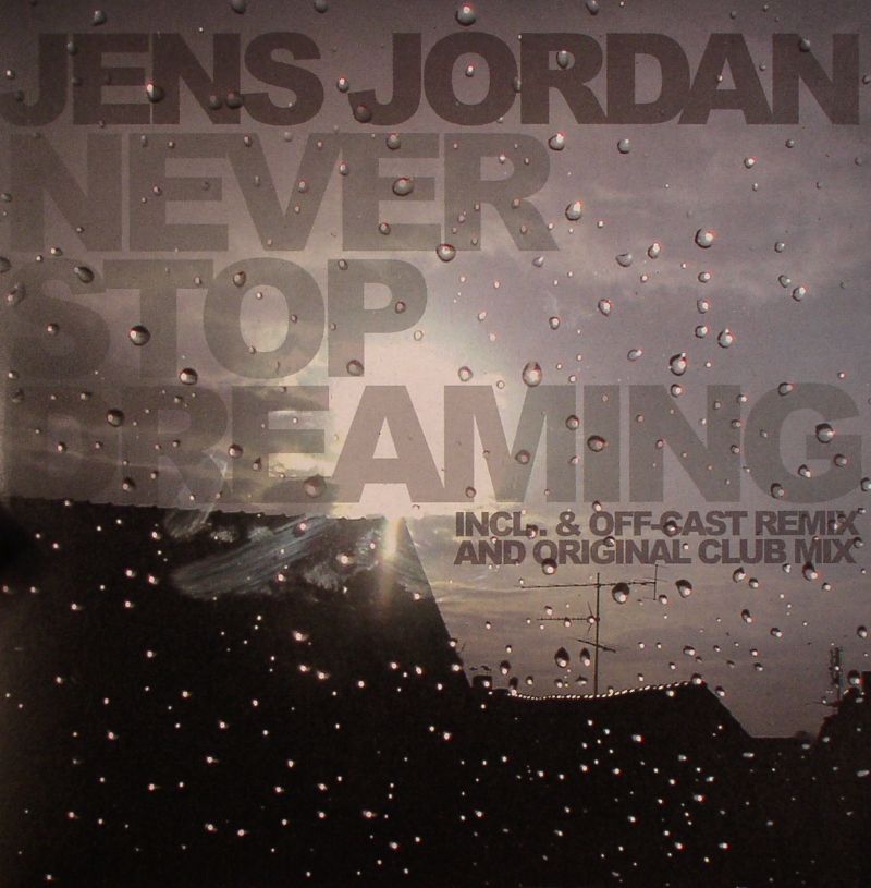 JORDAN, Jens - Never Stop Dreaming