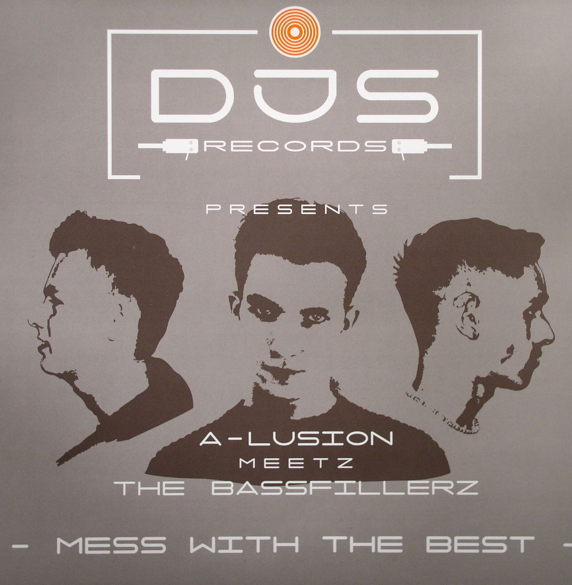 A LUSION meetz THE BASSFILLERZ - Mess With The Best