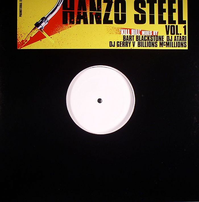 BART BLACKSTONE/DJ ATARI/DJ GERRY V/BILLIONS MCMILLIONS - Hanzo Steel Vol 1: Kill Bill mixes