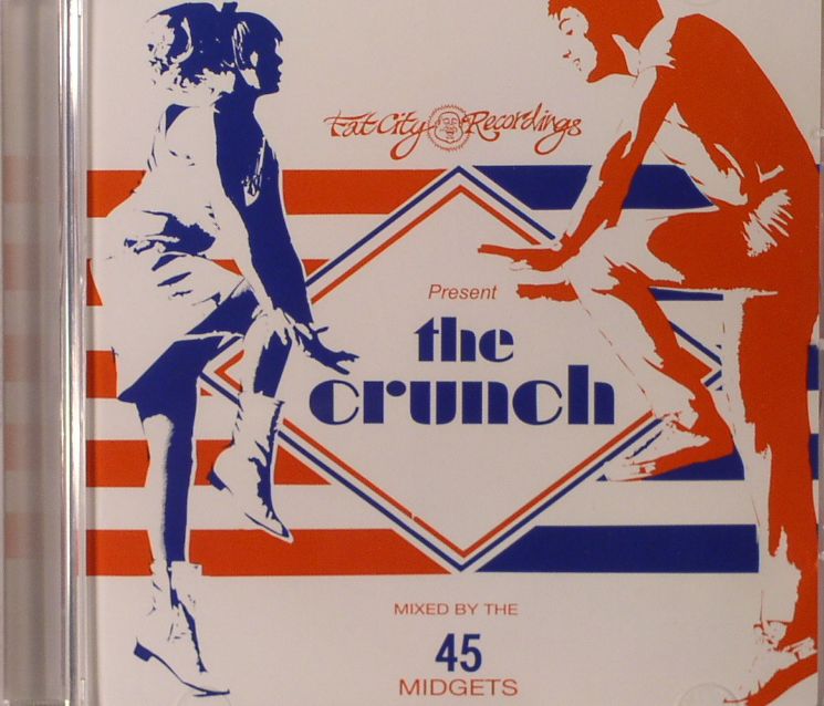 45 MIDGETS - The Crunch