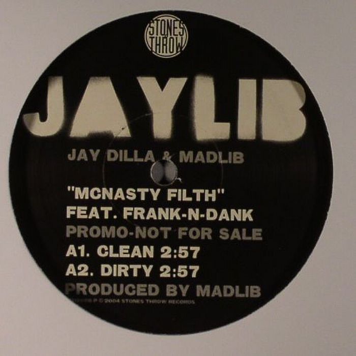JAYLIB (aka J DILLA & MADLIB) - McNasty Filth (repress)