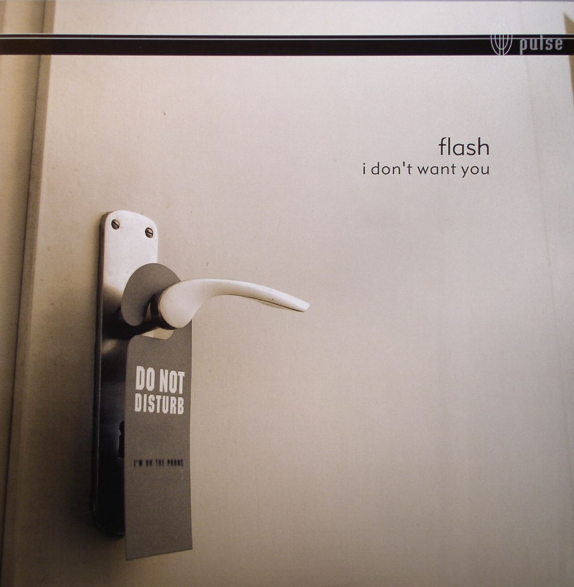 FLASH - I Don't Want You