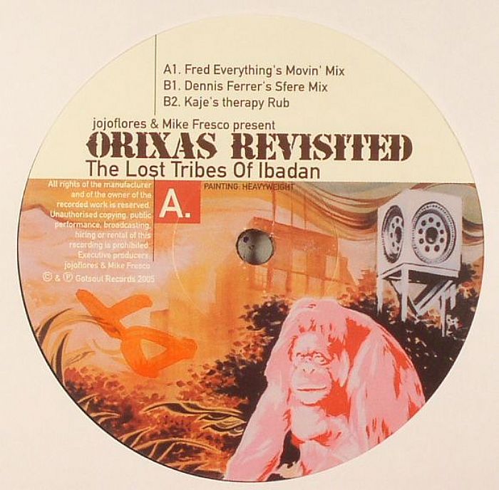 FLORES, Jojo & MIKE FRESCO present ORIXAS REVISITED - The Lost Tribes Of Ibadan