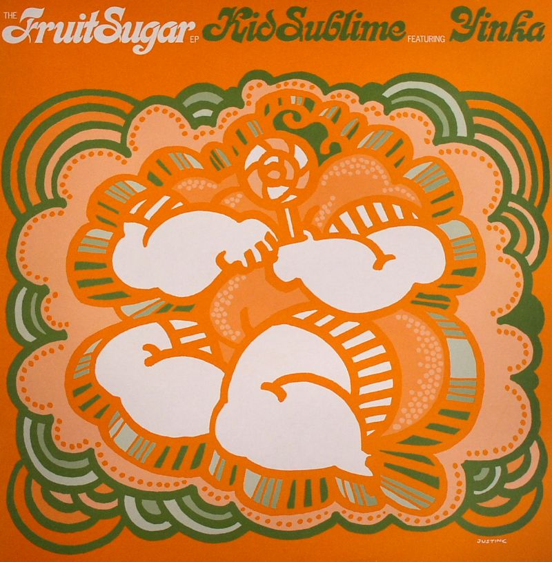 KID SUBLIME feat YINKA - Fruit Sugar EP