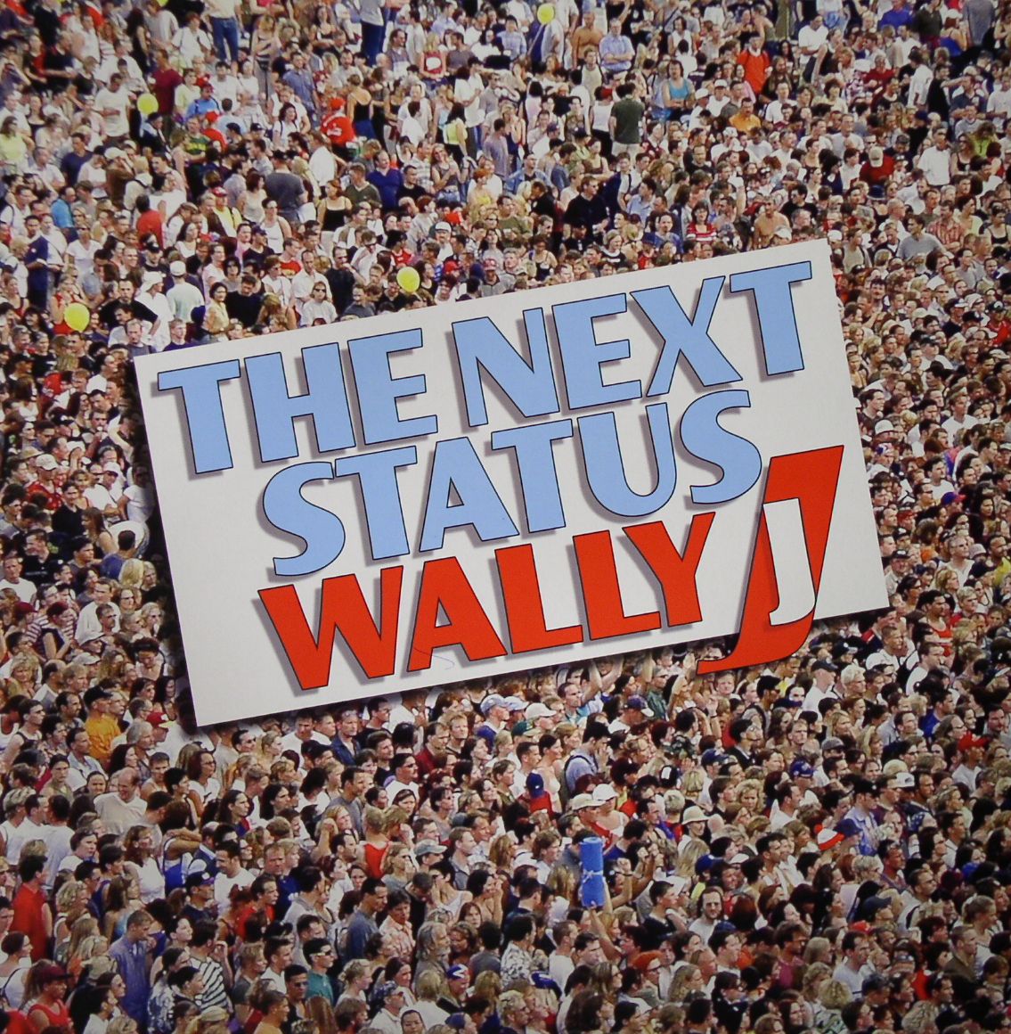 WALLY J - The Next Status