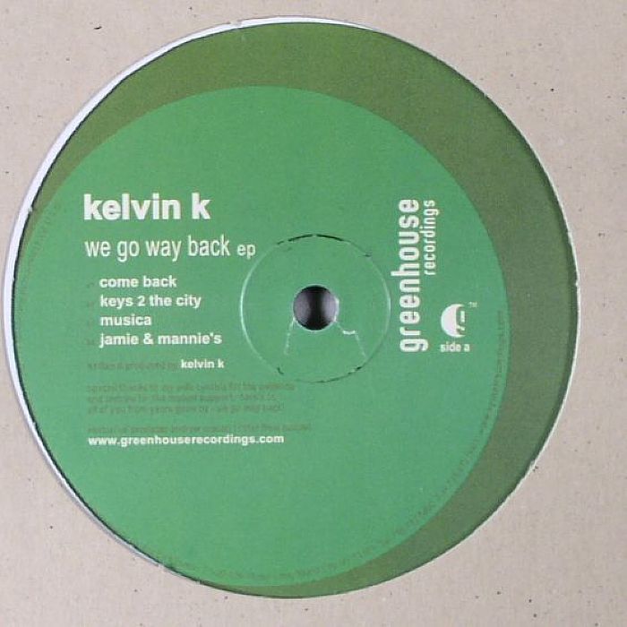KELVIN K - We Go Way Back EP