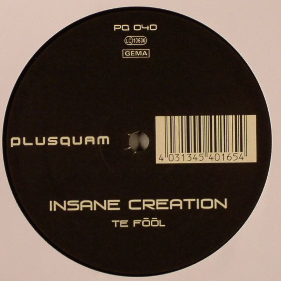 INSANE CREATION - Te Fool