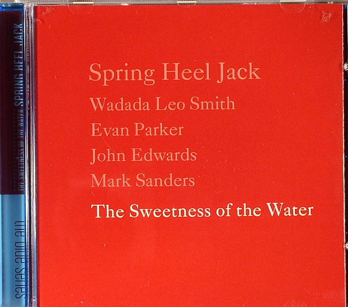 SPRING HEEL JACK - The Sweetness Of The Water