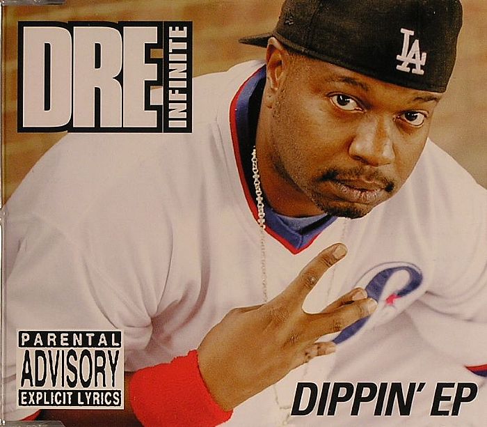 DRE INFINITE - Dippin EP